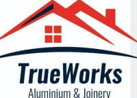 TrueWorks Aluminium and Joinery