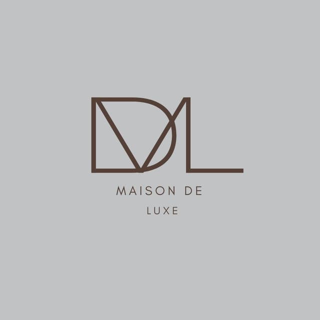 MAISON DE LUXE