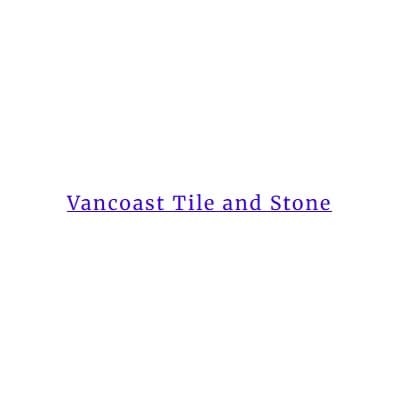 Vancoast TileandStone