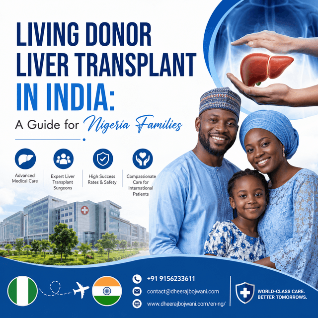 living donor liver transplant India For Nigeria Patients